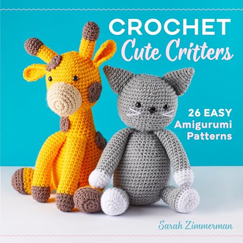 Crochet Cute Critters: 26 Easy Amigurumi Patterns von Rockridge Press