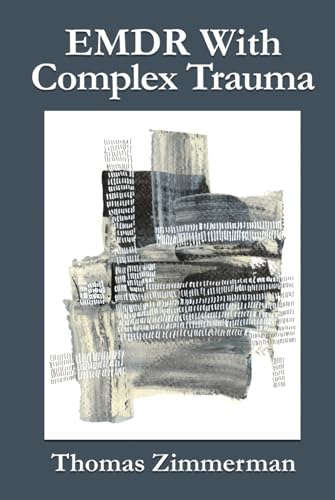EMDR With Complex Trauma von Independently published