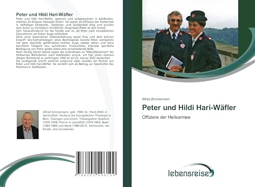 Peter und Hildi Hari-Wäfler: Offiziere der Heilsarmee von Verlag Lebensreise