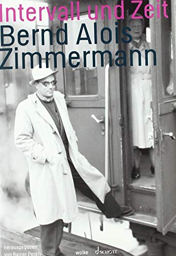 Intervall und Zeit: herausgegeben, eingeleitet und kommentiert von Rainer Peters Intervall und Zeit: herausgegeben, eingeleitet und kommentiert von Rainer Peters