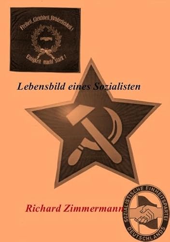 Lebensbild eines Sozialisten - Richard Zimmermann
