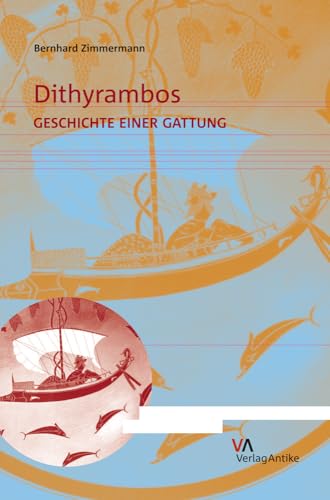 Dithyrambos: Geschichte einer Gattung