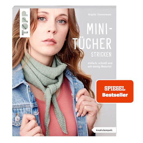 Mini-Tücher stricken (kreativ.kompakt.) SPIEGEL Bestseller: Einfach, schnell und mit wenig Material von Frech