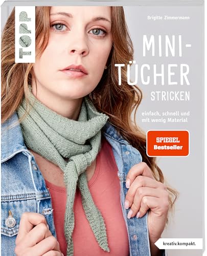 Mini-Tücher stricken (kreativ.kompakt.) SPIEGEL Bestseller: Einfach, schnell und mit wenig Material