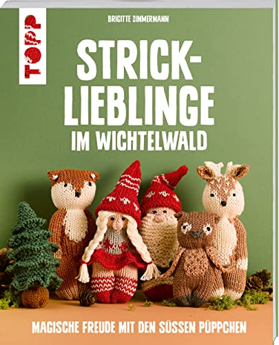 Strick-Lieblinge im Wichtelwald: Magische Freude mit den süßen Püppchen von Frech