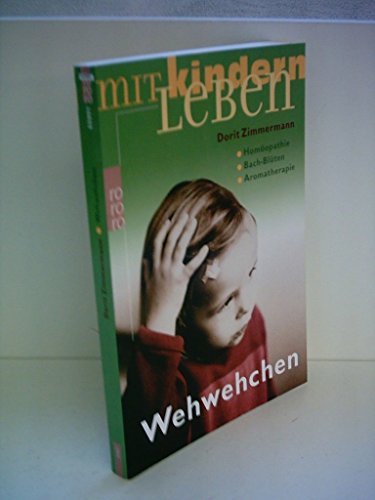 Wehwehchen: Homöopathie - Bach-Blüten - Aromatherapie