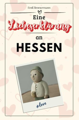 Eine Liebeserklärung an Hessen - Die große Hommage - das perfekte Geschenk für Weihnachten und Geburtstag und jeden Anlass von FlipFlop