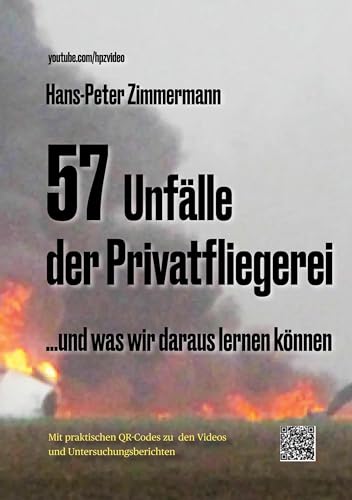 57 Unfälle der Privatfliegerei: ...und was wir daraus lernen können