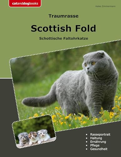 Traumrasse Scottish Fold: Schottische Faltohrkatze von Book on Demand