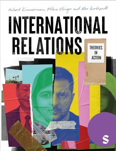 International Relations: Theories in Action von SAGE Publications Ltd