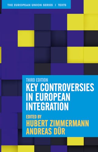 Key Controversies in European Integration (The European Union Series) von Red Globe Press