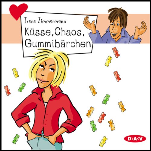 Küsse, Chaos, Gummibärchen: Lesung