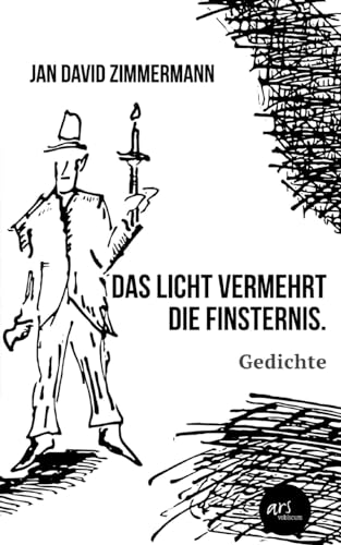 Das Licht vermehrt die Finsternis.: Gedichte von Stichpunkt Media GmbH
