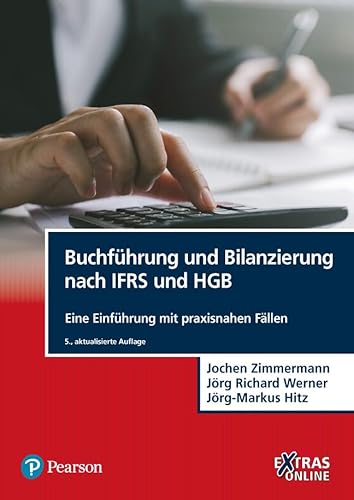 Buchführung und Bilanzierung nach IFRS und HGB. von Pearson Studium
