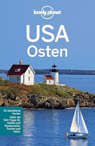 Lonely Planet Reiseführer USA Osten (Lonely Planet Reiseführer Deutsch)