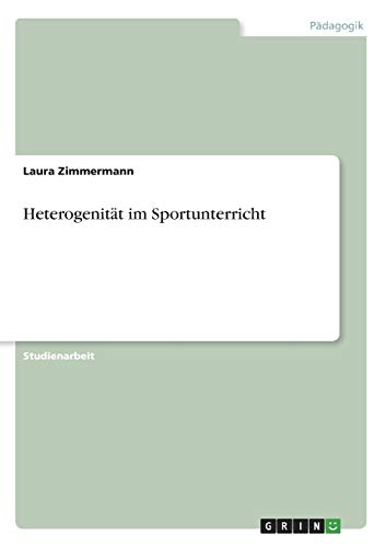 Heterogenität im Sportunterricht von Grin Verlag