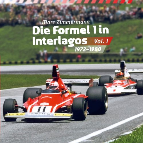 Die Formel 1 in Interlagos - Vol. 1: 1972 - 1980