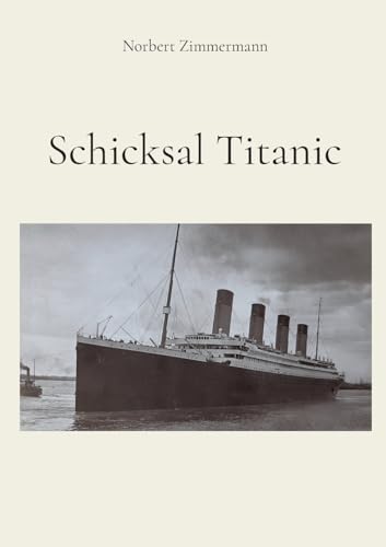 Schicksal Titanic von Books on Demand