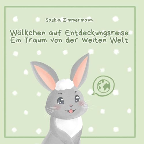 Wölkchen auf Entdeckungsreise - Ein Traum von der weiten Welt von Buchschmiede von Dataform Media GmbH