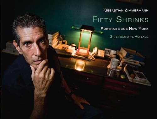 Fifty Shrinks: Portraits aus New York von Kohlhammer