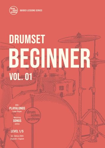 Drumset Beginner Vol. 01 (Guided Lessons Series) von Independently published