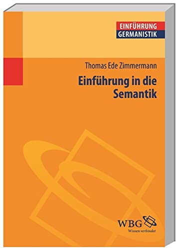 Einführung in die Semantik (Germanistik kompakt)