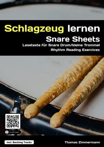 Schlagzeug lernen Snare Sheets: Lesetexte für Snare Drum/kleine Trommel Rhythm Reading Exercices von Independently published