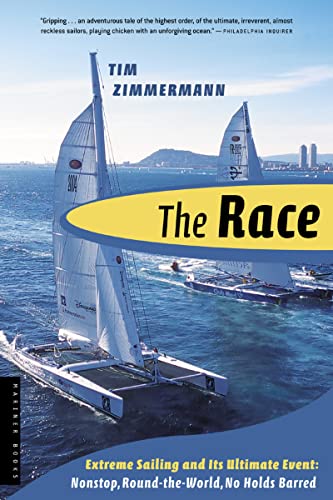Race Pa: Extreme Sailing and Its Ultimate Event: Nonstop, Round-the-World, No Holds Barred von Mariner