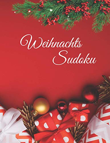Weihnachts Sudoku schwer - sehr schwer - extrem: 600 Rätsel mit Lösungen für Fortgeschrittene, Profis und Experten, 8,5"x11" Zoll (ähnlich DIN-A 4), das besondere Geschenk für Sudoku-Liebhaber