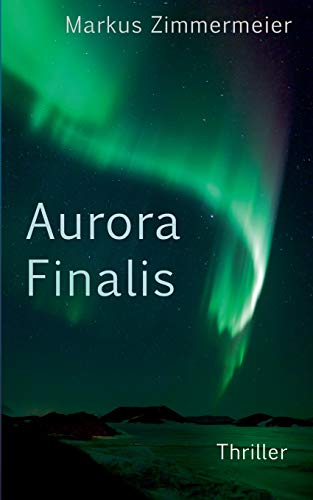 Aurora Finalis von Books on Demand