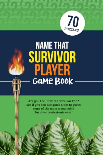 Name that Survivor Player Game Book: Puzzles for the Ultimate Fan of the TV Show von Independently published