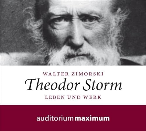 Theodor Storm: Leben und Werk