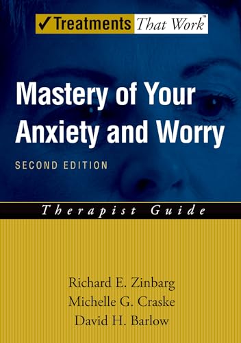 Mastery of Your Anxiety and Worry (Maw): Therapist Guide (Treatments That Work)