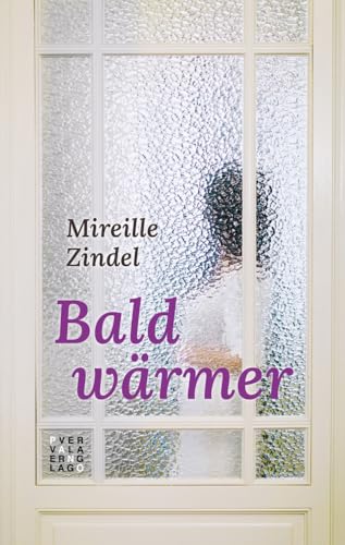 Bald wärmer: Roman von Theologischer Verlag Ag