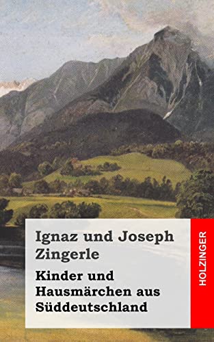 Kinder und Hausmärchen aus Süddeutschland