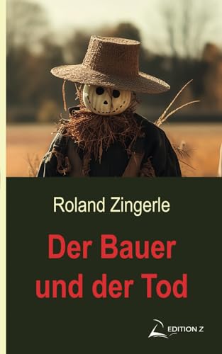 Der Bauer und der Tod: Kärnten Krimi von Independently published