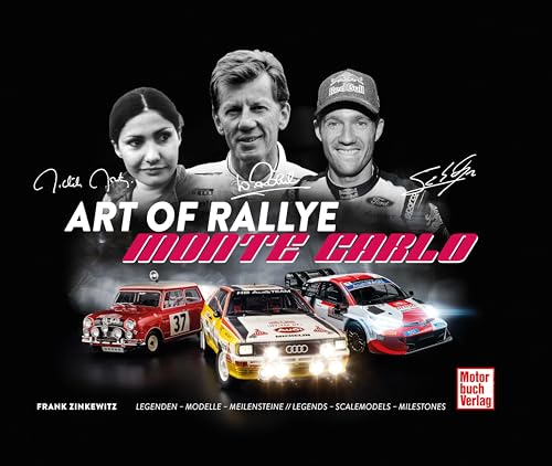 Art of Rallye - Monte Carlo: Ogier - Röhrl - Mouton // Legends - Scalemodels - Milestones Art of Rallye - Monte Carlo: Ogier - Röhrl - Mouton // Legends - Scalemodels - Milestones