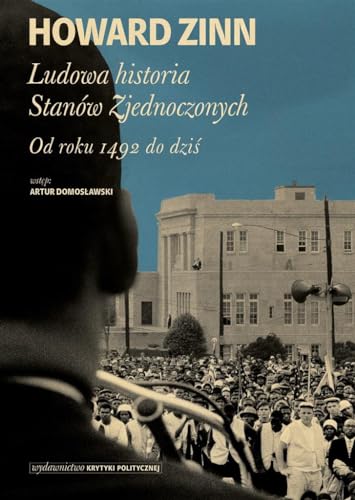 Ludowa historia Stanów Zjednoczonych: Od roku 1492 do dziś (SERIA HISTORYCZNA)