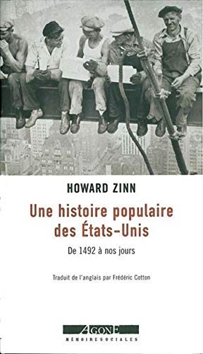Une Histoire populaire des Etats-Unis de 1492 a nos jours: De 1492 à nos jours von AGONE