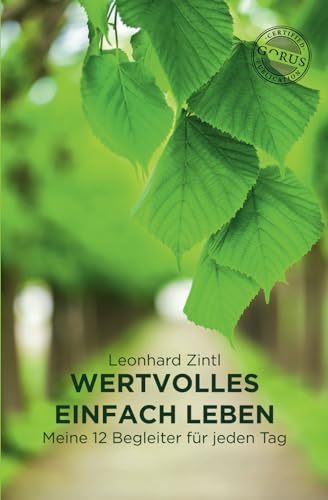 Wertvolles Einfach Leben: Meine 12 Begleiter für jeden Tag von Independently published