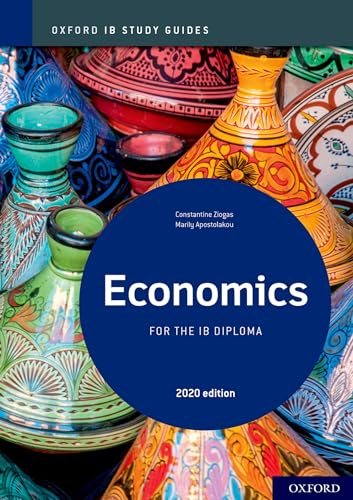 Oxford IB Study Guides: Economics for the IB Diploma von Oxford University Press