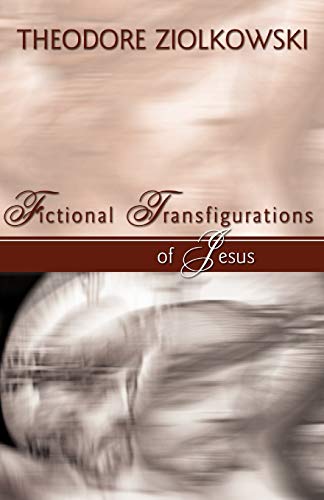 Fictional Transfigurations of Jesus