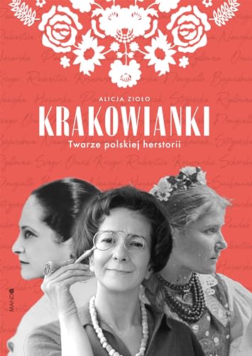 Krakowianki: Twarze polskiej herstorii