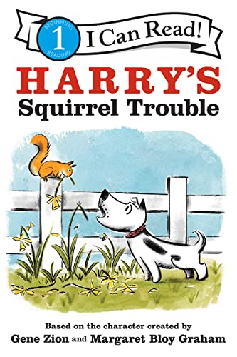 Harry's Squirrel Trouble (I Can Read Level 1)