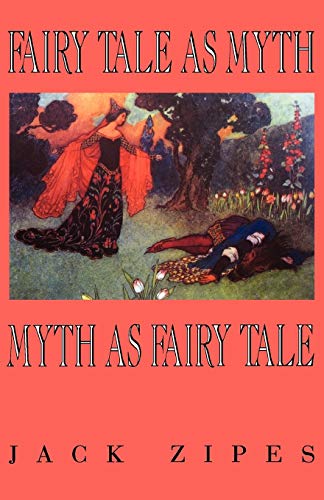 Fairy Tale as Myth/Myth as Fairy Tale (Clark Lectures) von University Press of Kentucky