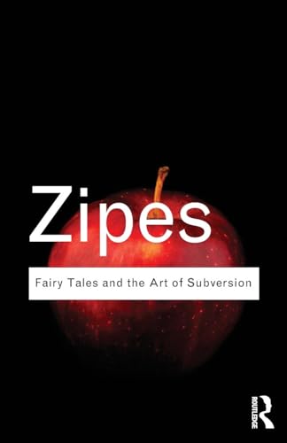 Fairy Tales and the Art of Subversion (Routledge Classics) von Routledge