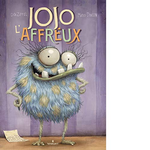 Jojo l'affreux Jojo l'affreux von MARGOT