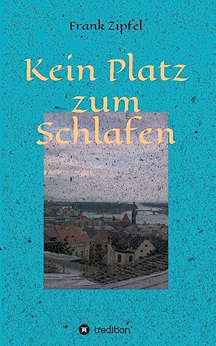 Kein Platz zum Schlafen