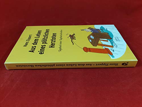 Aus dem Leben eines plötzlichen Herztoten: Tagebuch eines Tagebuchschreibers (Critica Diabolis)