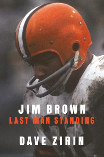Jim Brown: Last Man Standing von Blue Rider Press
